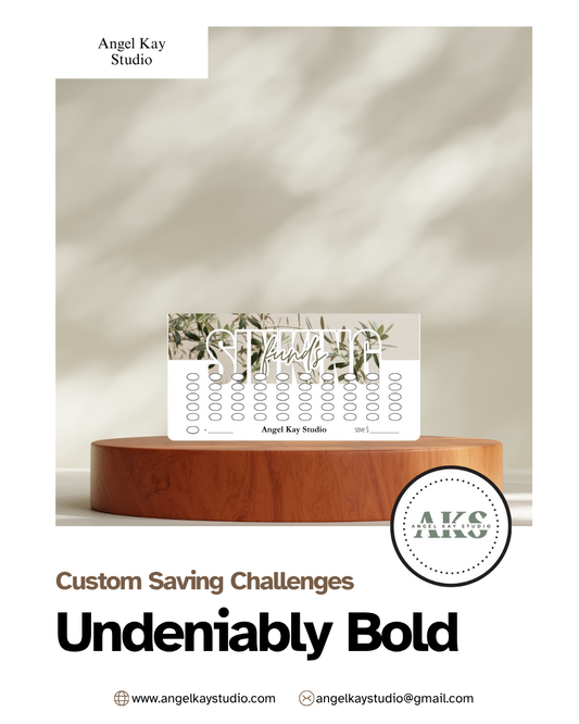 "Undeniably Bold" Custom Saving Challenges